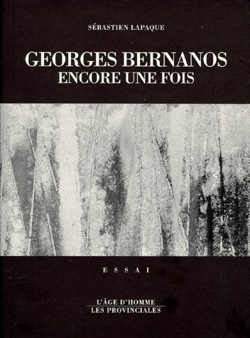 Georges Bernanos, encore une fois