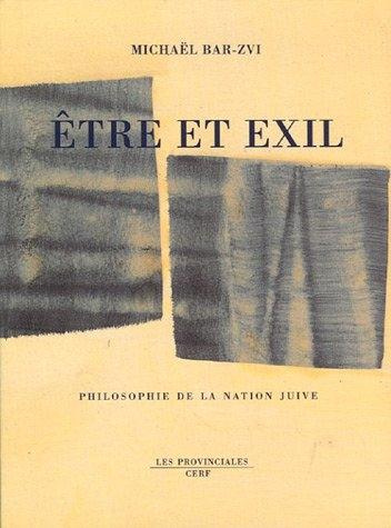 Etre et exil. Philosophie de la nation juive