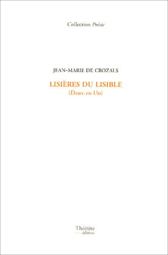 Lisières du lisible. Deux-en-Un
