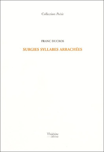 Surgies syllabes arrachées