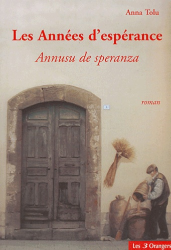 ANNEES D'ESPERANCE (LES)