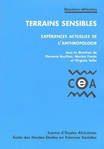 TERRAINS SENSIBLES - EXPERIENCES ACTUELLES DE L'ANTHROPOLOGI
