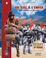 DU CIEL A L'ENFER. DES DIABLES D'HOMMES. LE HQ/1 DU 508 PIR.UNE COMPAGNIE DE LA 82EME AIRBORNE.