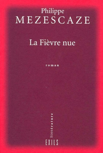 La fièvre nue