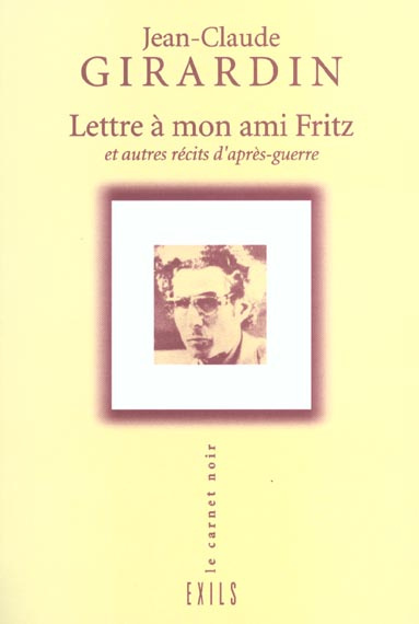 Lettre à mon ami Fritz et autres récits d'après-guerre