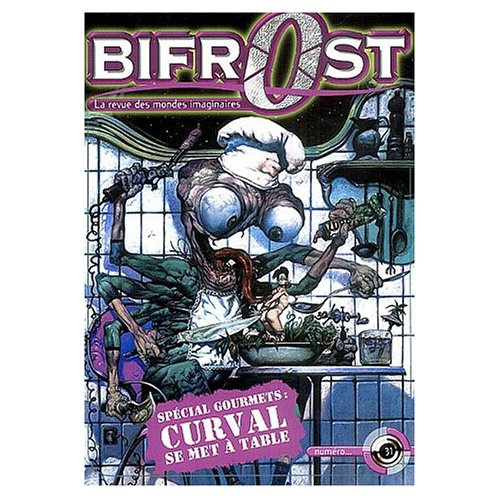 BIFROST N 31 - SPECIAL GOURMETS : CURVAL SE MET A TABLE