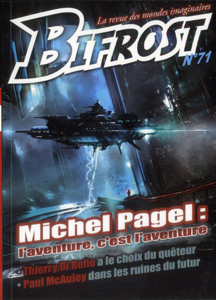Bifrost N° 71 : Michel Pagel. L'aventure, c'est l'aventure