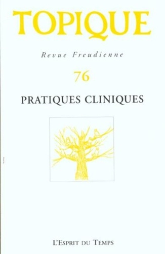 Topique N° 76 / 2001 : Pratiques cliniques