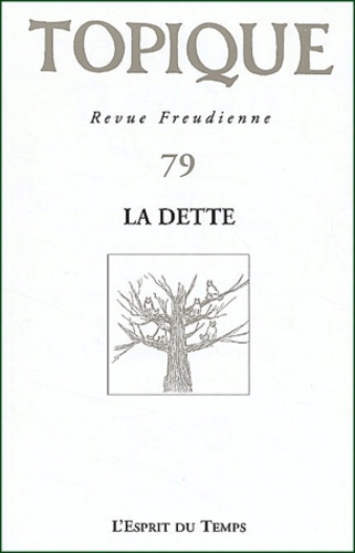 Topique N° 79 / 2002 : La dette