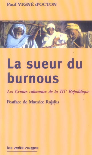 La sueur du burnous suivi de La terreur en Afrique du Nord