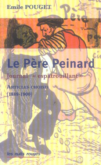 Le Père Peinard. Un journal "espatrouillant" (1889-1900)