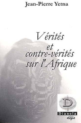 Vérités et contre-vérités sur l'Afrique