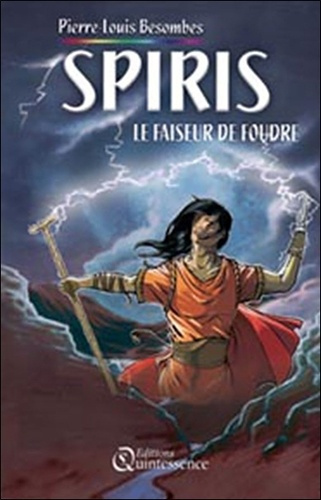 Spiris. Le faiseur de foudre