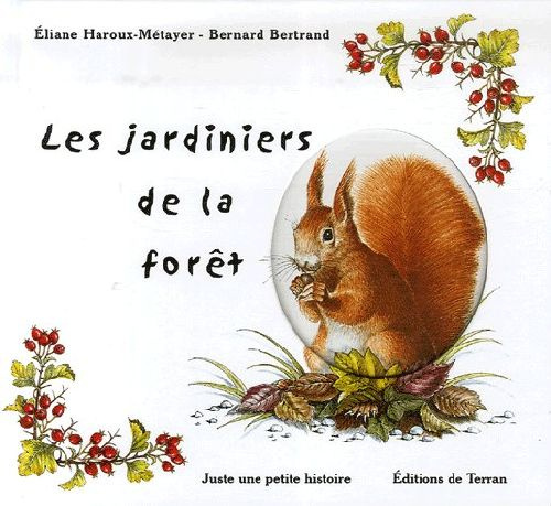 Les jardiniers de la forêt