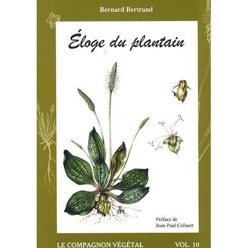 Eloge du plantain. 2e édition