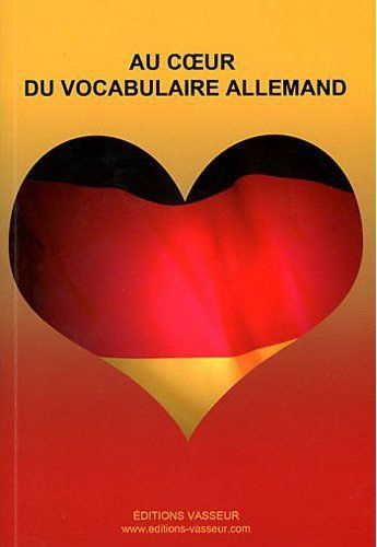 AU COEUR DU VOCABULAIRE ALLEMAND