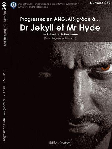 Progressez en anglais Dr Jekyll et Mr Hyde