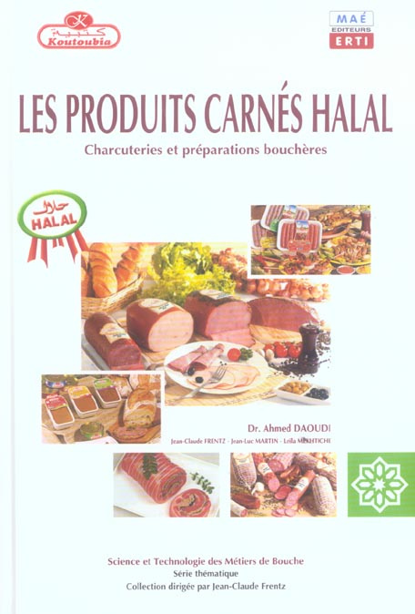 Les produits carnés halal. Charcuteries et préparations bouchères