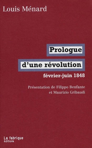 Prologue d'une révolution. Février-juin 1848