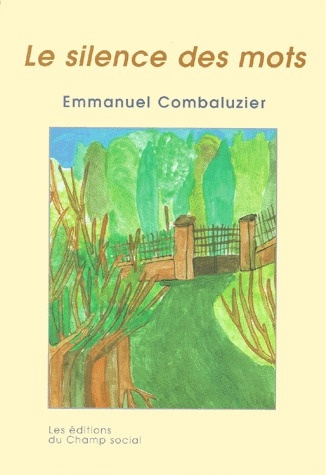 Le silence des mots