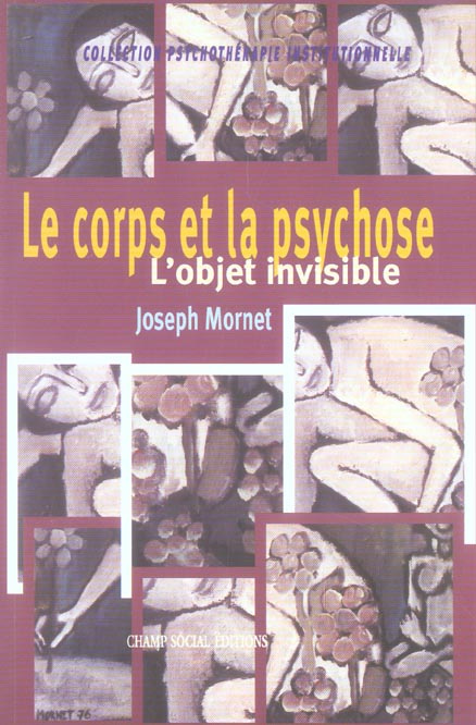 Le corps et la psychose. L'objet invisible