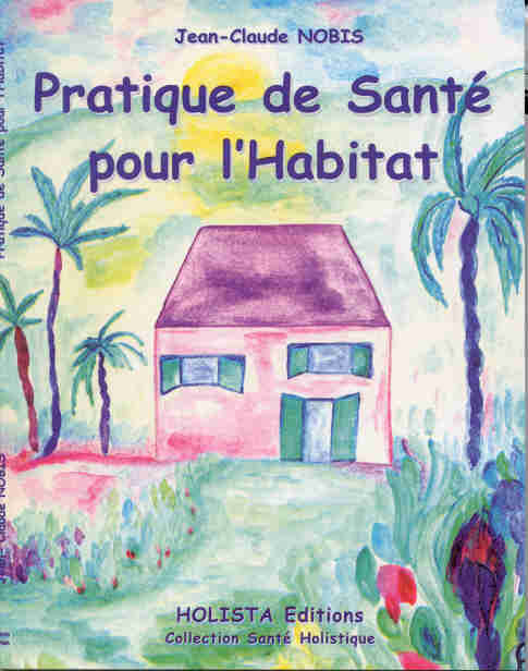 Pratique de santé pour l'habitat