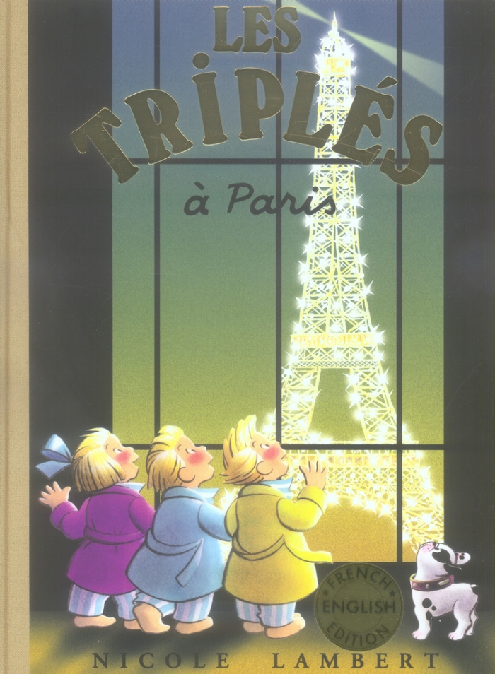 Les triplés : Les Triplés à Paris. Edition bilingue français-anglais