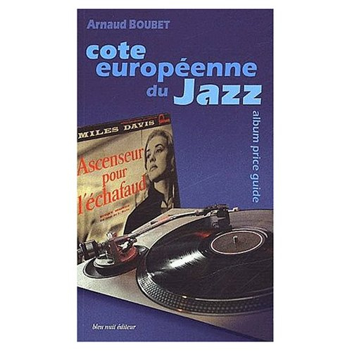 Cote européenne du Jazz. Vinyles de collection