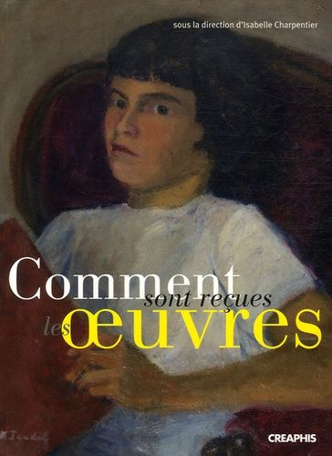 Comment sont reçues les oeuvres. Actualités des recherches en sociologie de la réception et des publ