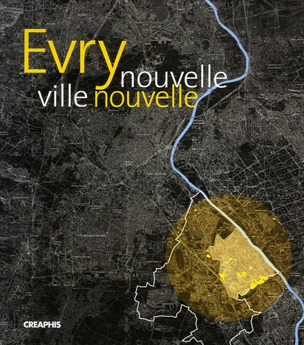 Evry. Nouvelle ville nouvelle