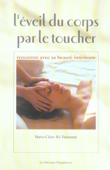L'Eveil du corps par le toucher