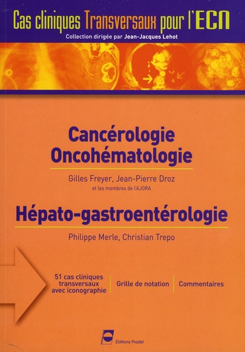Cancérologie, Oncohématologie, Hépato-gastroentérologie