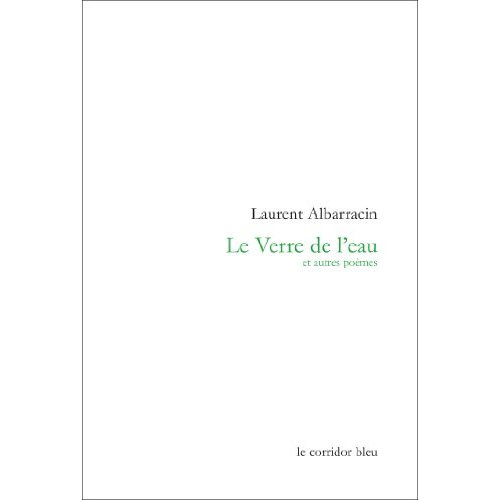 Le Verre de l'eau et autres poèmes