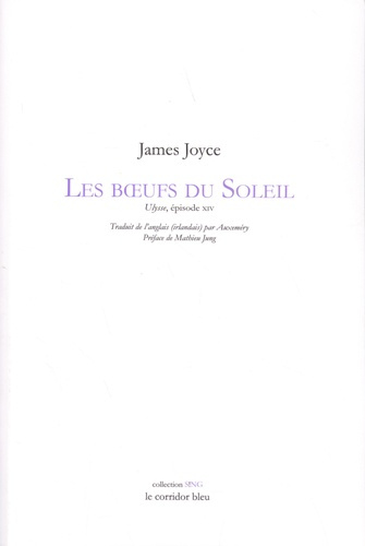 Les boeufs du soleil. Ulysse, épisode XIV, Edition bilingue français-anglais