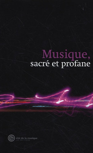 Musique, sacrée et profane