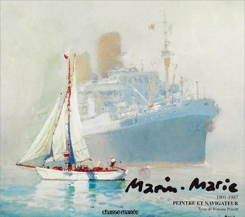 Marin-Marie Peintre et Navigateur