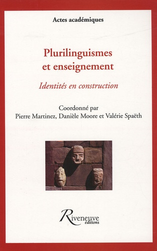 Plurilinguismes et enseignement. Identités en construction