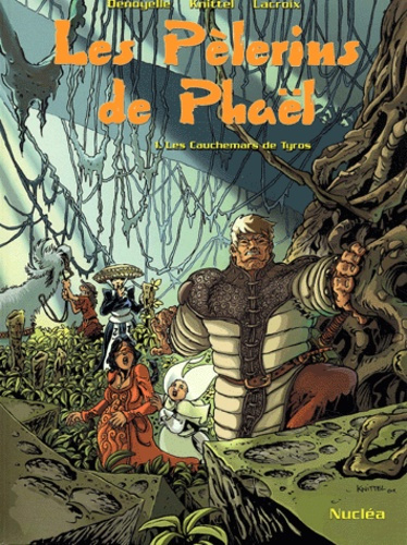 Les pèlerins de Phaël Tome 1 : Les cauchemars de Tyros