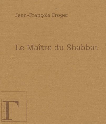Le Maître du Shabbat