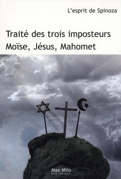 Traité des trois imposteurs Moïse, Jésus, Mahomet