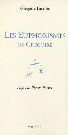 Les Euphorismes de Grégoire