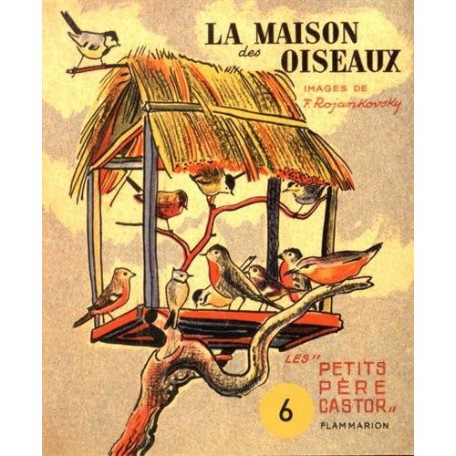 La maison des oiseaux