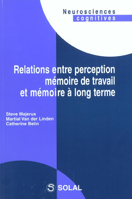 Relations entre perception, mémoire de travail et mémoire à long terme