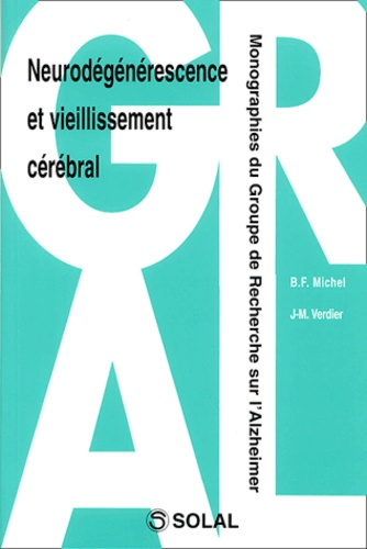 Neurodégénérescence et vieillissement cérébral