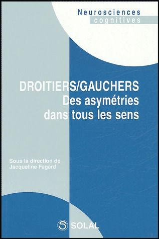 Droitiers/gauchers. Des asymétries dans tous les sens
