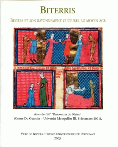 Biterris. Béziers et son rayonnement culturel au Moyen Age