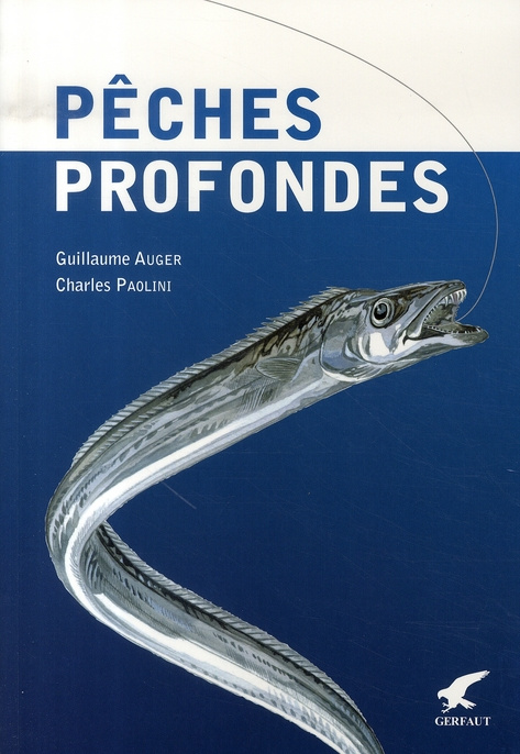 Pêches profondes : les nouvelles pêches