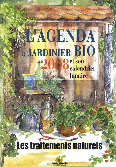 L'agenda du jardinier bio 2008