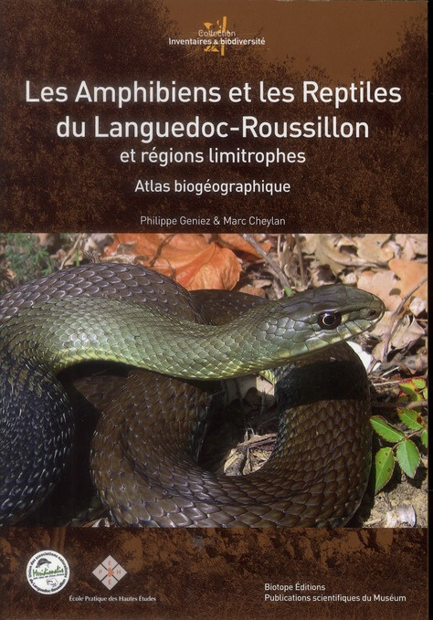 LES AMPHIBIENS ET LES REPTILES DU LANGUEDOC-ROUSSILLON ET REGIONS LIMITROPHES. ATLAS BIOGEOGRAPHIQUE