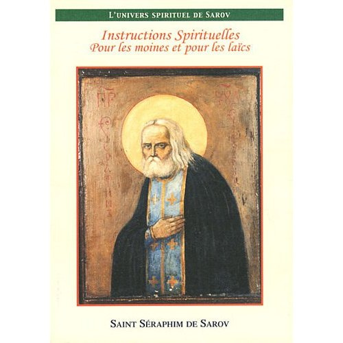 Instructions spirituelles pour les moines et pour les laïcs